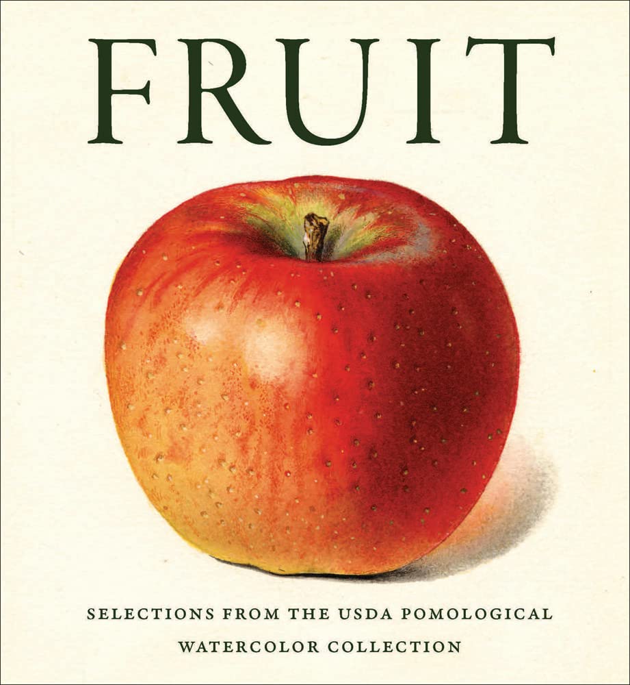 fruit: some shocking historical past, and rising recommendation, with lee reich